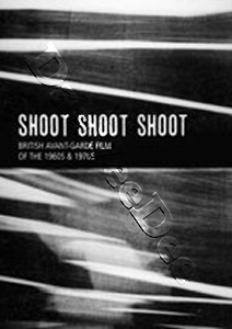 Shoot Shoot Shoot: British Avant-Garde Film of the 1960s & 1970s (DVD)